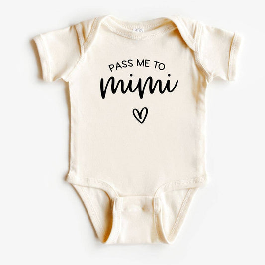 Pass Me to Mimi Baby Bodysuit | Mother's Day Gift | Baby